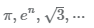примеры иррациональных чисел: число пи, число e в степени n, квадратный корень из 3
