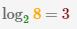 логарифм 8 по основанию 2