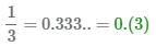 преобразование дроби в бесконечная периодичная дробь 0.3...