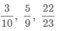 Неправильные дроби 3/10, 5/9, 22/23