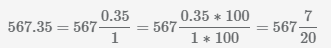 567.35 в виде смешанной дроби