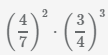произведение дроби 4/7 в квадрате на 3/4 в кубе