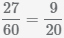 сократим дробь 27/60, получим 9/20