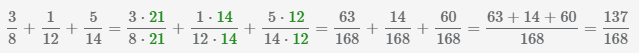 показано как найти сумму трех дробей 3/8, 1/12 и 5/14