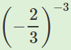 дробь минус две третьих в 3 степени